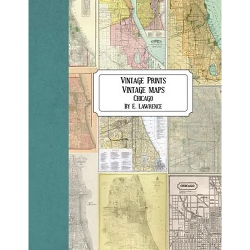 Vintage Prints: Vintage Maps: Chicago
