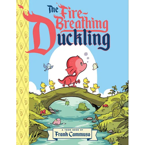 The Fire-Breathing Duckling: Toon Level 2
