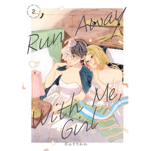 Run Away with Me, Girl 2