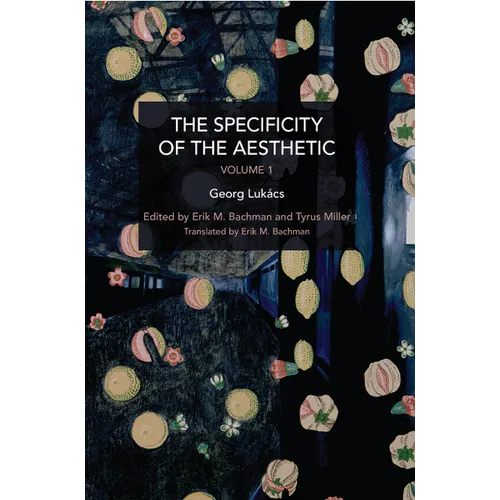 The Specificity of the Aesthetic, Volume 1