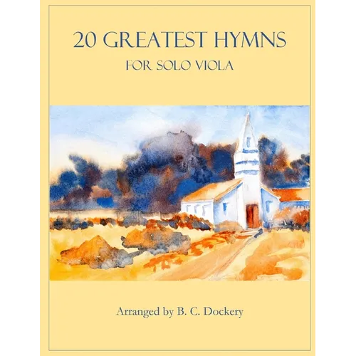20 Greatest Hymns for Solo Viola