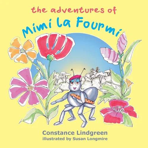 The Adventures of Mimi la Fourmi