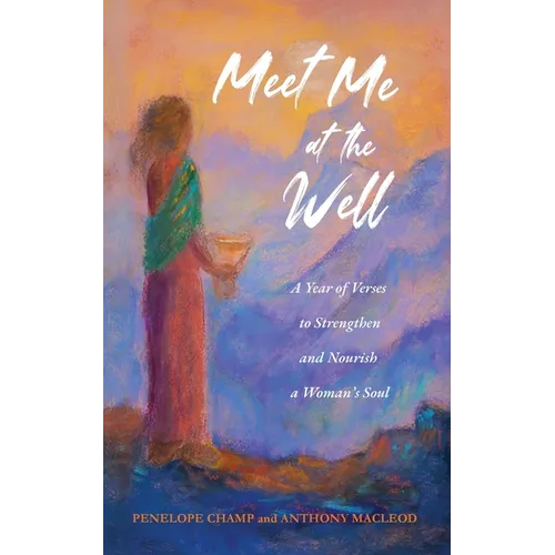 Meet Me at the Well