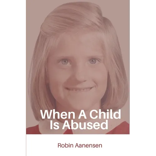 When A Child Is Abused