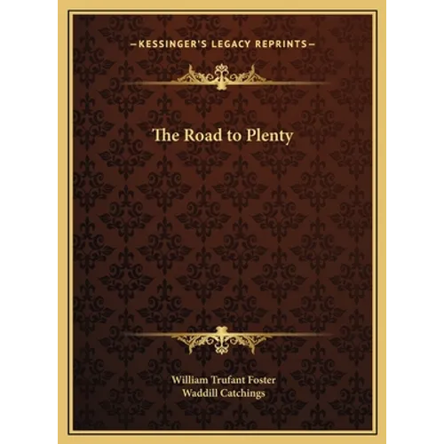 The Road to Plenty