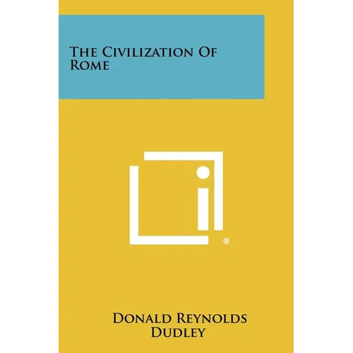 The Civilization of Rome