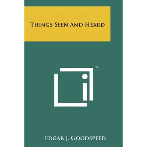 Things Seen and Heard