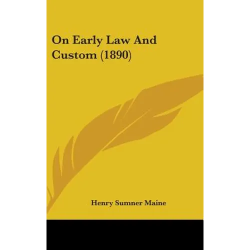 On Early Law And Custom (1890)