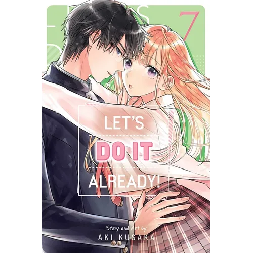 Let's Do It Already!, Vol. 7