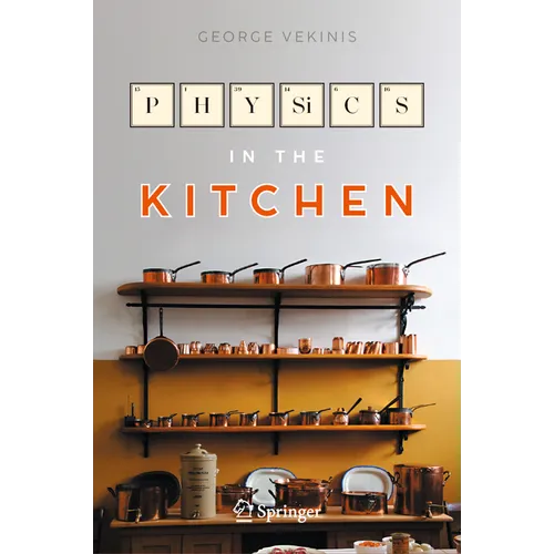 Physics in the Kitchen