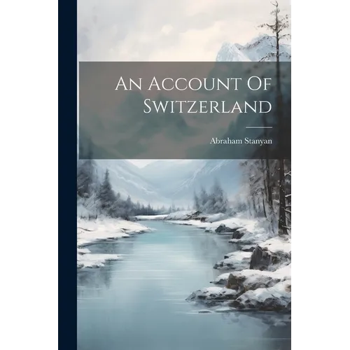 An Account Of Switzerland
