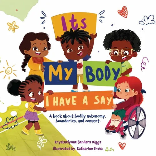 It's My Body: I Have a Say