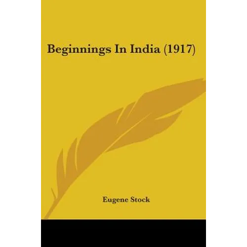 Beginnings In India (1917)