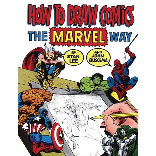 How to Draw Comics the Marvel Way