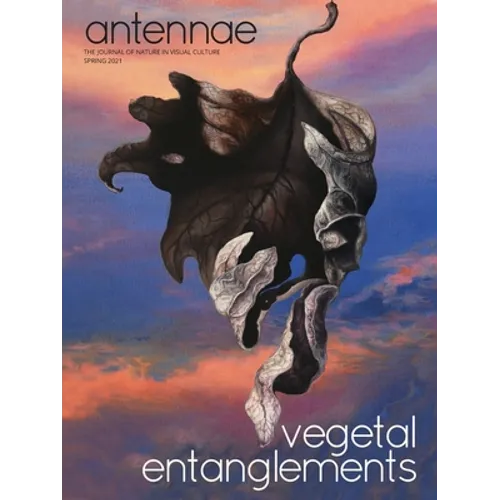 Antennae #53 Vegetal Entanglements #3