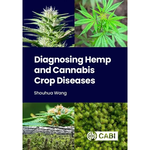 Diagnosing Hemp and Cannabis Crop Diseases