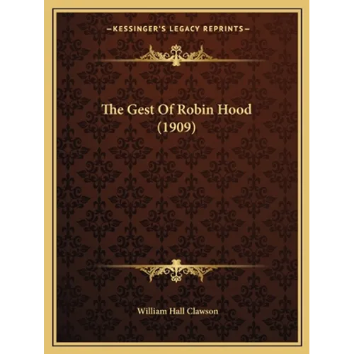 The Gest Of Robin Hood (1909)