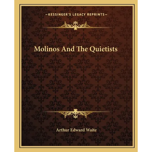 Molinos And The Quietists