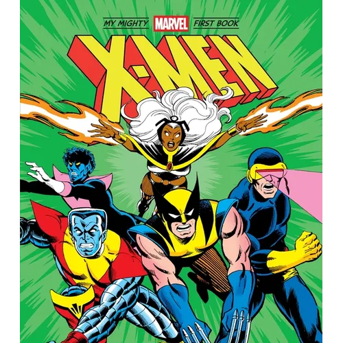 X-Men: My Mighty Marvel First Book