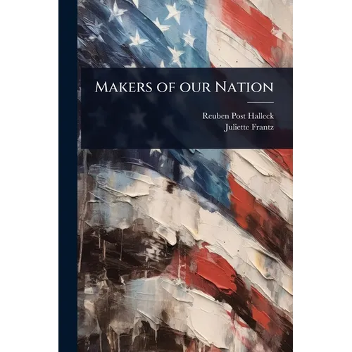 Makers of our Nation