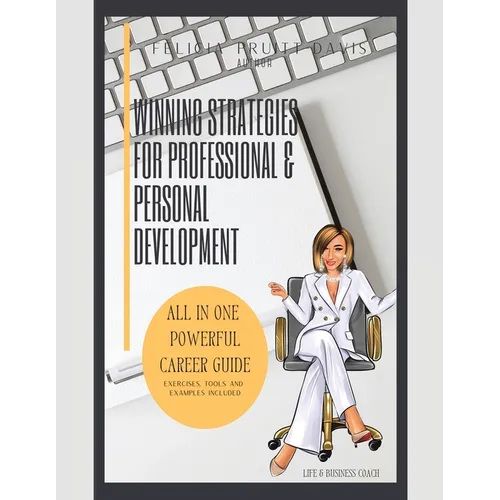Winning Strategies for Professional and Personal Development