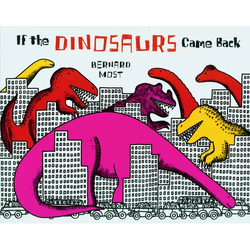 If the Dinosaurs Came Back