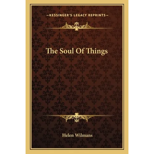 The Soul Of Things