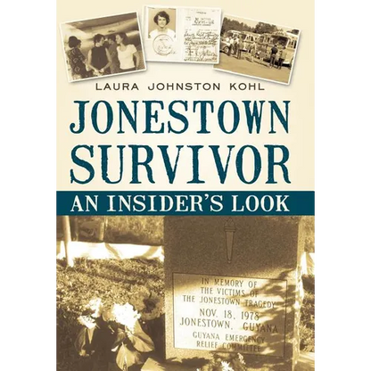 Jonestown Survivor: An Insider's Look