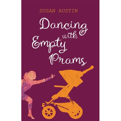 Dancing with Empty Prams