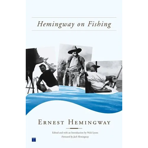 Hemingway on Fishing