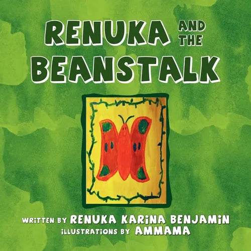 RENUKA and the BEANSTALK