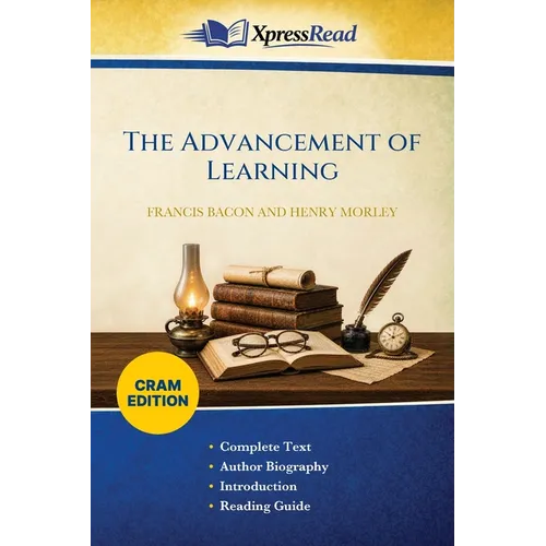 The Advancement of Learning (Cram Edition)