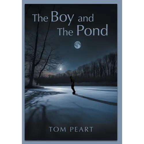 The Boy and The Pond