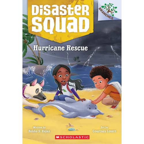 Hurricane Rescue: A Branches Book (Disaster Squad #2)