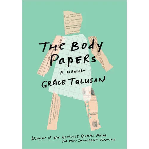 The Body Papers: A Memoir
