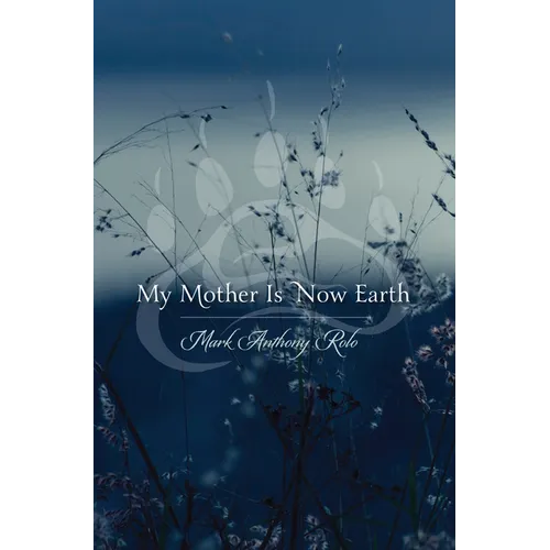 My Mother Is Now Earth