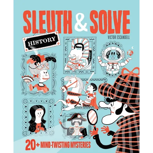 Sleuth & Solve: 20+ Mind-Twisting Mysteries