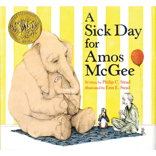 A Sick Day for Amos McGee: (Caldecott Medal Winner)