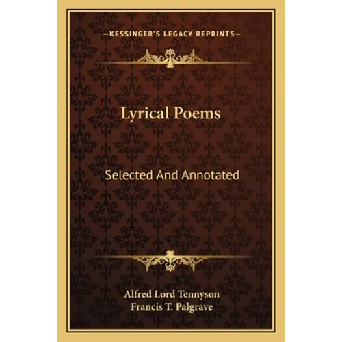 Lyrical Poems: Selected And Annotated