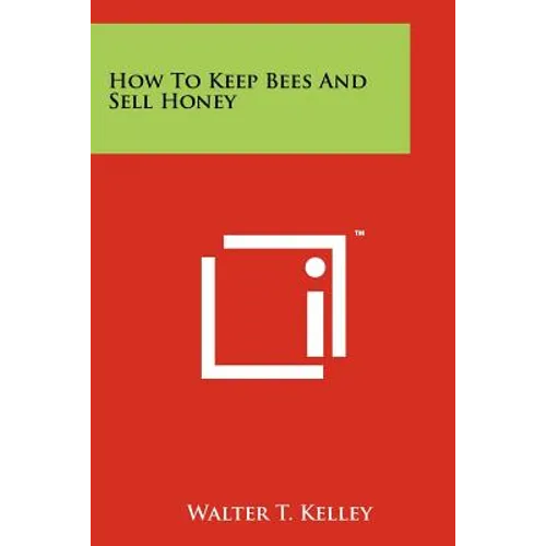 How To Keep Bees And Sell Honey