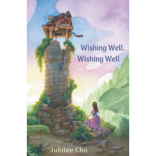 Wishing Well, Wishing Well