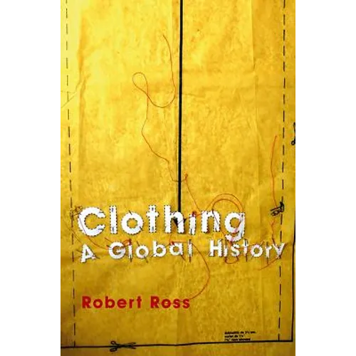 Clothing: A Global History