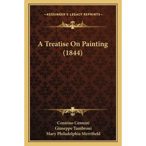 A Treatise On Painting (1844)