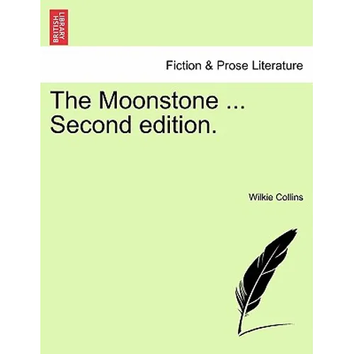 The Moonstone ... Second Edition.